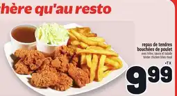 Metro REPAS DE TENDRES BOUCHÉES DE POULET | TENDER CHICKEN BITES MEAL offer