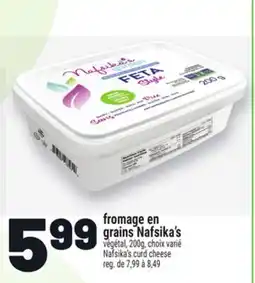 Metro FROMAGE EN GRAINS NAFSIKA'S | NAFSIKA'S CURD CHEESE offer