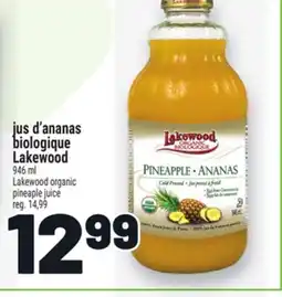 Metro JUS D'ANANAS BIOLOGIQUE LAKEWOOD | LAKEWOOD ORGANIC PINEAPLE JUICE offer