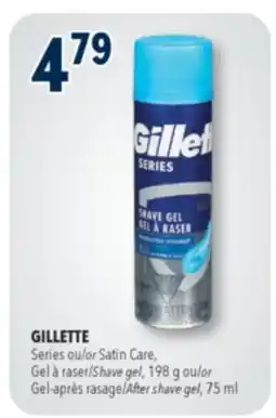 Familiprix GILLETTE, Series or Satin Care, Shave gel, 198 g or After shave gel, 75 ml offer