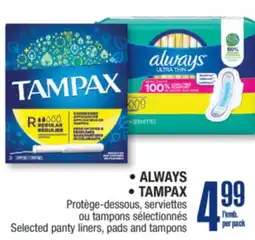 Jean Coutu ALWAYS, TAMPAX Selected panty liners, pads and tampons offer