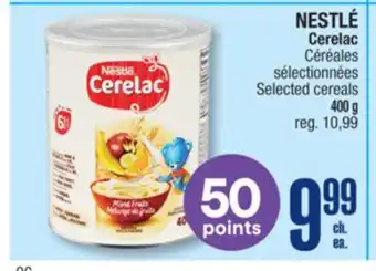 Jean Coutu NESTLÉ Cerelac Selected cereals offer