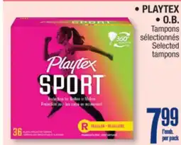 Jean Coutu PLAYTEX, O.B. Selected tampons offer