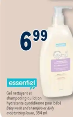 Familiprix ESSENTIEL Baby wash and shampoo or daily moisturizing lotion offer