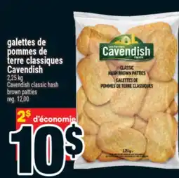Super C GALETTES DE POMMES DE TERRE CLASSIQUES CAVENDISH | CAVENDISH CLASSIC HASH BROWN PATTIES offer