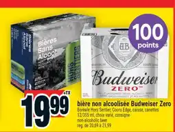 Super C BIÈRE NON ALCOOLISÉE BUDWEISER ZERO | NON-ALCOHOLIC BEER offer