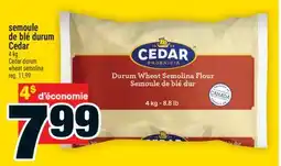 Super C SEMOULE DE BLÉ DURUM CEDAR | CEDAR DURUM WHEAT SEMOLINA offer