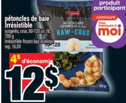 Super C PÉTONCLES DE BAIE IRRÉSISTIBLE | IRRÉSISTIBLE FROZEN BAY SCALLOPS offer