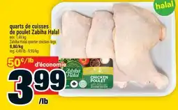 Super C QUARTS DE CUISSES DE POULET ZABIHA HALAL | ZABIHA HALAL QUARTER CHICKEN LEGS offer