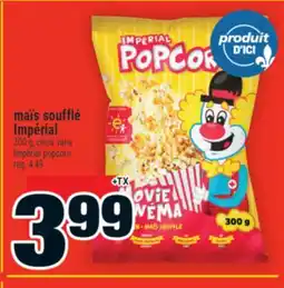 Super C MAÏS SOUFFLÉ IMPÉRIAL | IMPÉRIAL POPCORN offer