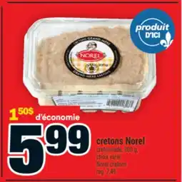 Super C CRETONS NOREL | NOREL CRETONS offer