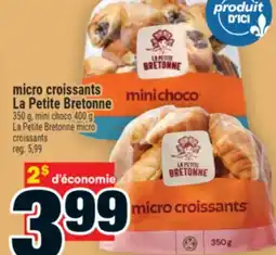 Super C MICRO CROISSANTS LA PETITE BRETONNE | LA PETITE BRETONNE MICRO CROISSANTS offer
