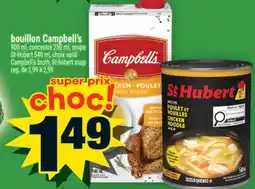 Super C BOUILLON CAMPBELL'S | CAMPBELL'S BROTH, ST-HUBERT SOUP offer