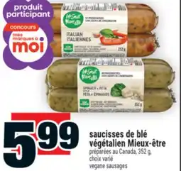 Super C SAUCISSES DE BLÉ VÉGÉTALIEN MIEUX-ÊTRE | VEGANE SAUSAGES offer
