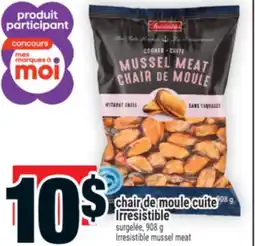 Super C CHAIR DE MOULE CUITE IRRESISTIBLE | IRRESISTIBLE MUSSEL MEAT offer