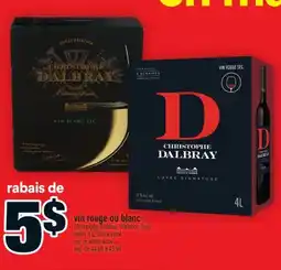 Super C VIN ROUGE OU BLANC | RED OR WHITE WINE offer