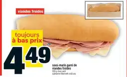 Super C SOUS-MARIN GARNI DE VIANDES FROIDES | SUBMARINE FILLED WITH COLD CUTS offer