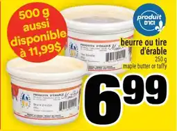 Super C BEURRE OU TIRE D'ÉRABLE | MAPLE BUTTER OR TAFFY offer