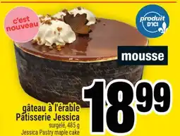 Super C GÂTEAU À L'ÉRABLE PÂTISSERIE JESSICA | JESSICA PASTRY MAPLE CAKE MOUSSE offer