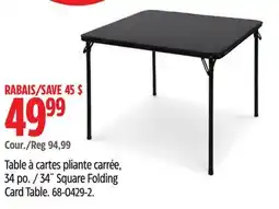 Canadian Tire 34˝ Square Folding Card Table offer