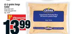 Super C RIZ À GRAINS LONGS CEDAR | CEDAR LONG GRAIN RICE offer