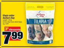 Super C TILAPIA ENTIER ANCHOR'S BAY | ANCHOR'S BAY FROZEN WHOLE TILAPIA offer
