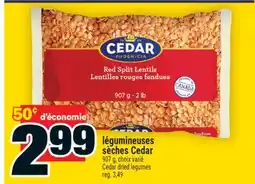 Super C LÉGUMINEUSES SÈCHES CEDAR | CEDAR DRIED LEGUMES offer