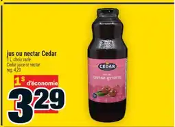 Super C JUS OU NECTAR CEDAR | CEDAR JUICE OR NECTAR offer
