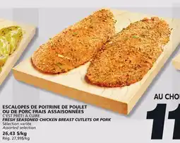 IGA C'EST PRÊT! À CUIRE FRESH SEASONED CHICKEN BREAST CUTLETS OR PORK offer