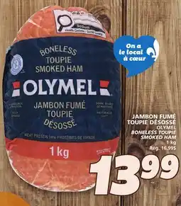 IGA OLYMEL BONELESS TOUPIE SMOKED HAM offer