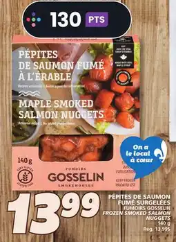 IGA FUMOIRS GOSSELIN FROZEN SMOKED SALMON NUGGETS offer