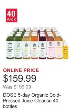 Costco DOSE 5-day Organic Cold-Pressed Juice Cleanse 40 bottles offer