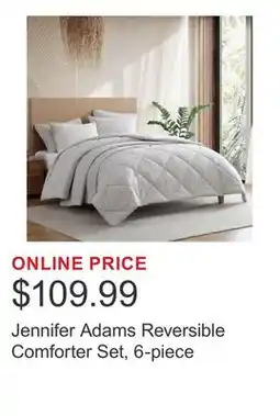 Costco Jennifer Adams Reversible Comforter Set, 6-piece offer