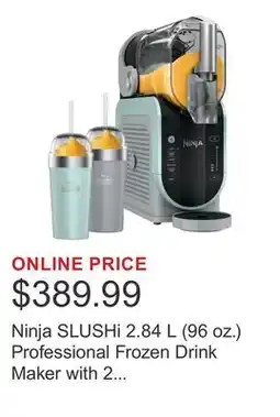 Costco Ninja SLUSHi 2.84 L (96 oz.) Professional Frozen Drink Maker with 2 Insulated Bubble Cups offer
