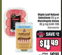 FreshCo Maple Leaf Natural Selections 175 g or MarcAngelo Genoa 85 g offer