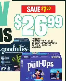 FreshCo Huggies Pull Ups 48-74 pk or Goodnites Youth Pants 28-44 pk Selected Varieties offer