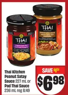 FreshCo Thai Kitchen Peanut Satay Sauce 227 mL or Pad Thai Sauce 236 mL offer