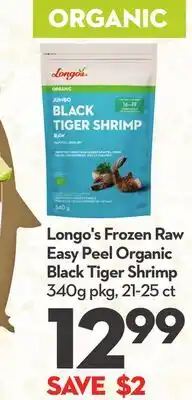 Longo's Frozen Raw Easy Peel Organic Black Tiger Shrimp offer