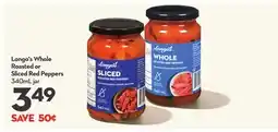 Longo's Whole Roasted or Sliced Red Peppers offer