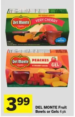 Foodland DEL MONTE Fruit Bowls or Gels offer