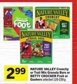 Foodland NATURE VALLEY Crunchy or Trail Mix Granola Bars or BETTY CROCKER Fruit or Gushers offer