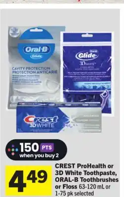 Foodland CREST ProHealth or 3D White Toothpaste, ORAL-B Toothbrushes or Floss offer