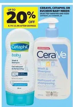 Real Canadian Superstore CERAVE, CETAPHIL OR EUCERIN BABY NEEDS offer
