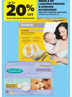 Real Canadian Superstore MEDELA OR LANSINOH FEEDING & NURSING ACCESSORIES offer