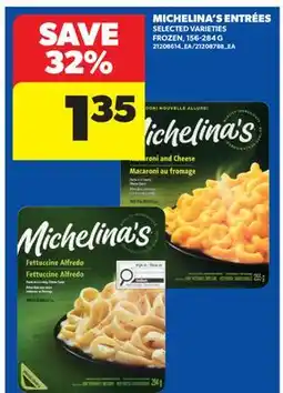 Real Canadian Superstore MICHELINA'S ENTRÉES offer