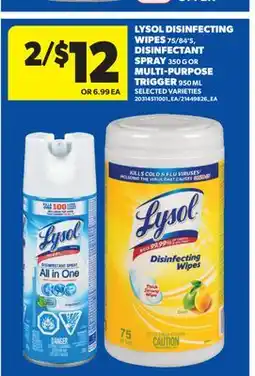 Real Canadian Superstore LYSOL DISINFECTING WIPES 75/84'S, DISINFECTANT SPRAY, 350 G OR MULTI-PURPOSE TRIGGER, 950 ML offer