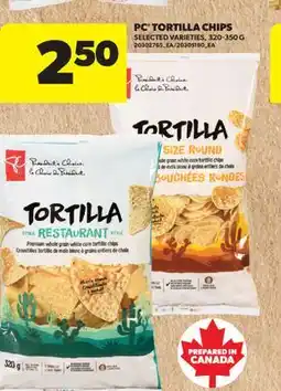 Real Canadian Superstore PC TORTILLA CHIPS offer