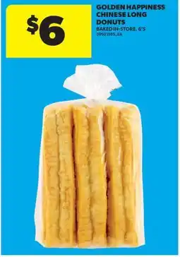 Real Canadian Superstore GOLDEN HAPPINESS CHINESE LONG DONUTS, 6' S offer