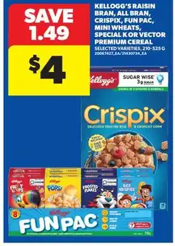 Real Canadian Superstore KELLOGG'S RAISIN BRAN, ALL BRAN, CRISPIX, FUN PAC, MINI WHEATS, SPECIAL K OR VECTOR PREMIUM CEREAL offer