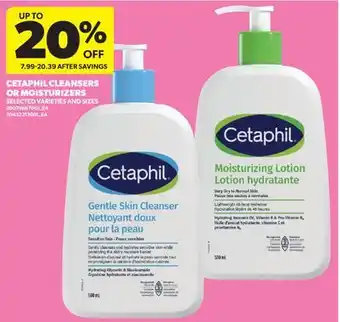 Real Canadian Superstore CETAPHIL CLEANSERS OR MOISTURIZERS offer